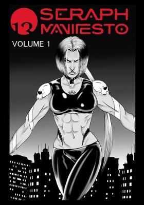 Cover of Seraph Manifesto Volume 1