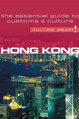 Cover of Hong Kong - Culture Smart!