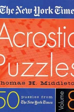 Cover of The New York Times Acrostic Puzzles Volume 8