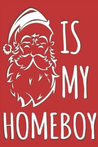 Cover of Santa is My Homeboy