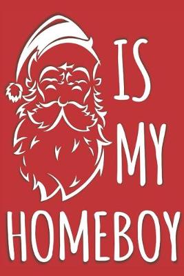 Book cover for Santa is My Homeboy