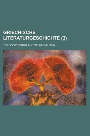 Cover of Griechische Literaturgeschichte (3 )