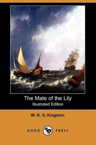 Cover of The Mate of the Lily(Dodo Press)