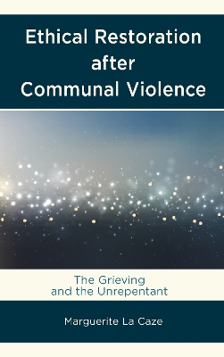 Book cover for Ethical Restoration after Communal Violence