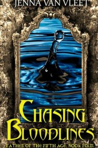 Cover of Chasing Bloodlines