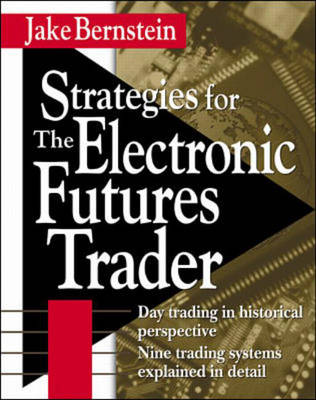 Book cover for Strategies for the Electronic Futures Trader