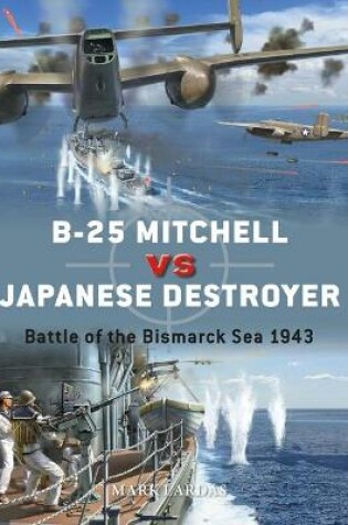 Cover of B-25 Mitchell vs Japanese Destroyer