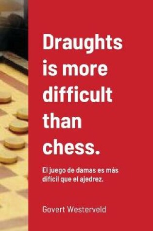 Cover of Draughts is more difficult than chess.