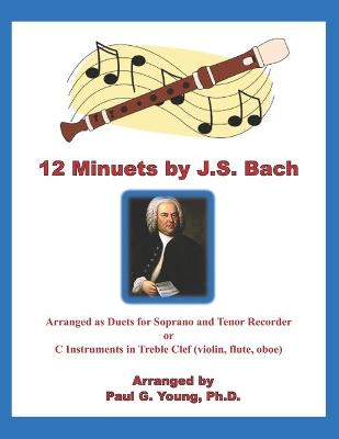 Book cover for 12 Minuets by J.S. Bach