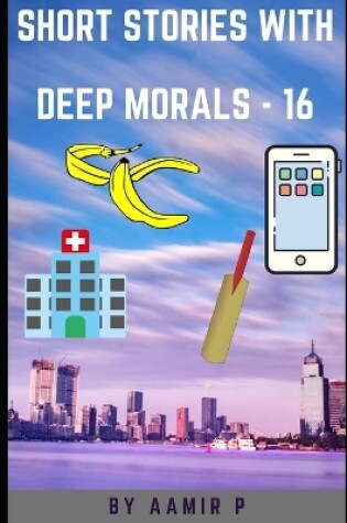 Cover of Short Stories with Deep Morals - 16