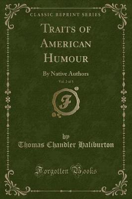 Book cover for Traits of American Humour, Vol. 2 of 3