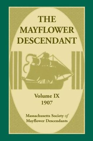 Cover of The Mayflower Descendant, Volume 9, 1907