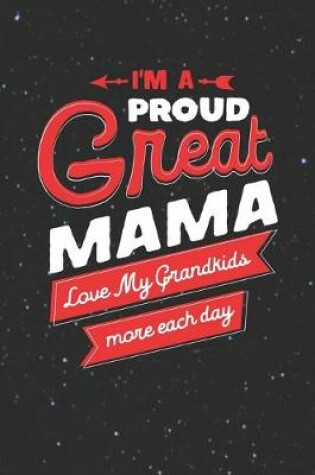 Cover of I'm Proud Great Mama Love My Grandkids More Each Day