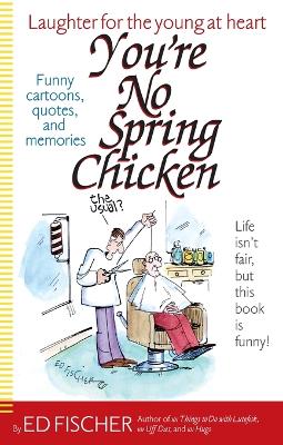 Book cover for You're No Spring Chicken