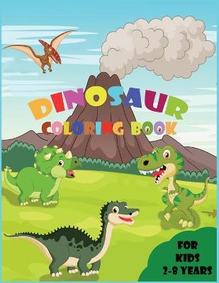 Book cover for Dinosaur Coloring Book for Kids