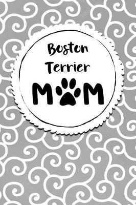 Book cover for Boston Terrier Mom