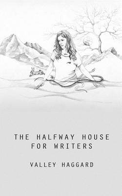 Book cover for The Halfway House for Writers