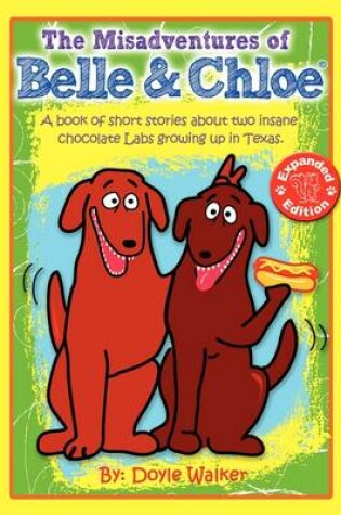 Cover of The Misadventures of Belle and Chloe (Expanded Edition)