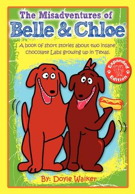 Book cover for The Misadventures of Belle and Chloe (Expanded Edition)