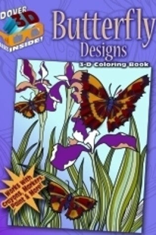 Cover of 3-D Coloring Book - Butterfly Designs