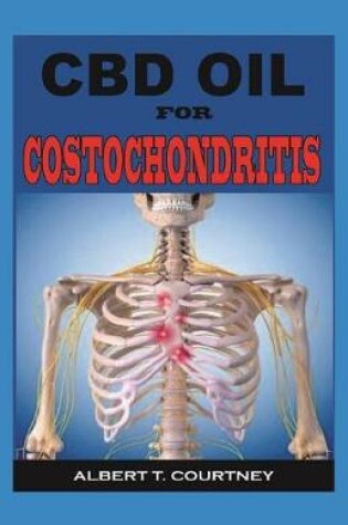 Cover of CBD Oil for Costochondritis