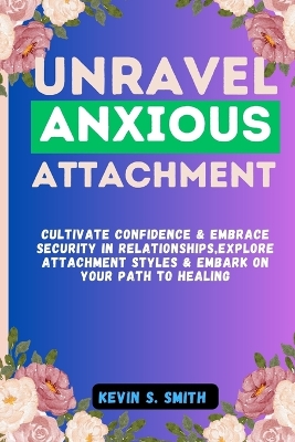 Book cover for Unravel Anxious Attachment