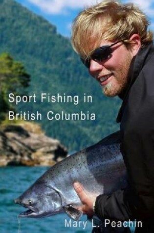 Cover of Sport Fishing in British Columbia