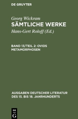 Cover of Samtliche Werke, Band 13/Teil 2, Ovids Metamorphosen