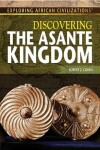 Book cover for Discovering the Asante Kingdom