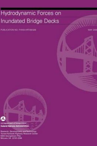 Cover of Hydrodynamic Forces on Inundated Bridge Decks