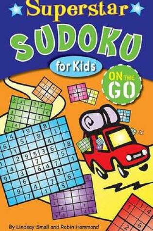 Cover of Superstar Sudoku for Kids on the Go