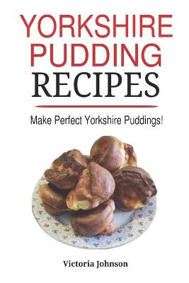 Book cover for Yorkshire Pudding Recipes