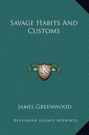 Cover of Savage Habits and Customs