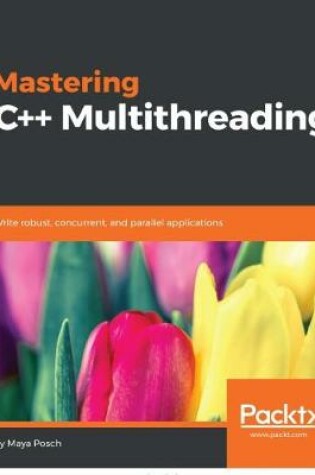 Cover of Mastering C++ Multithreading