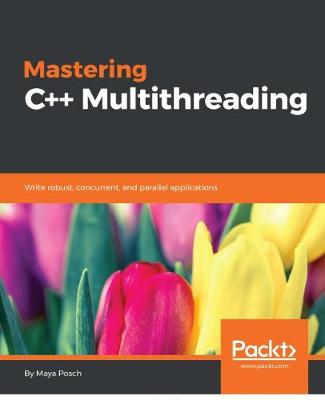 Book cover for Mastering C++ Multithreading