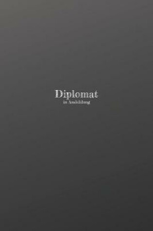 Cover of Diplomat in Ausbildung