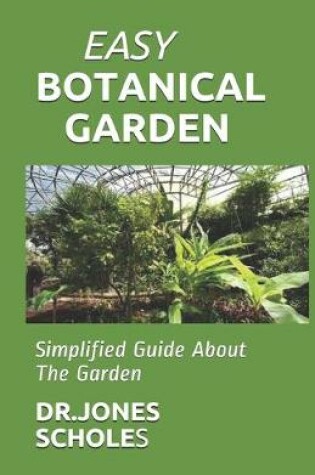 Cover of Easy Botanical Garden