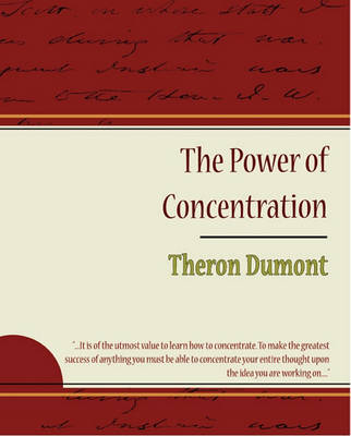 Book cover for The Power of Concentration - Theron Dumont