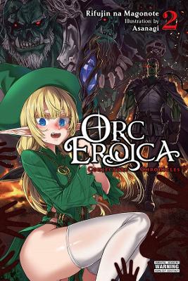 Book cover for Orc Eroica, Vol. 2 (light novel)