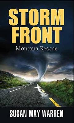 Storm Front by Susan May Warren