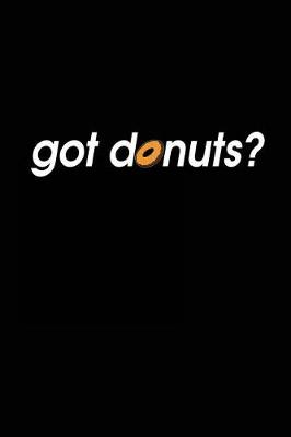 Book cover for Got Donuts?