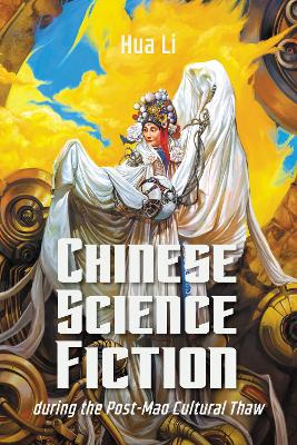 Cover of Chinese Science Fiction during the Post-Mao Cultural Thaw