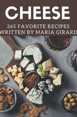Cover of 365 Favorite Cheese Recipes