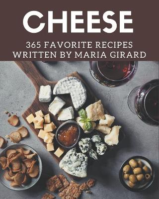 Book cover for 365 Favorite Cheese Recipes