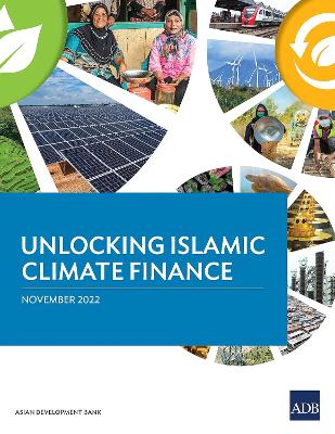 Cover of Unlocking Islamic Climate Finance