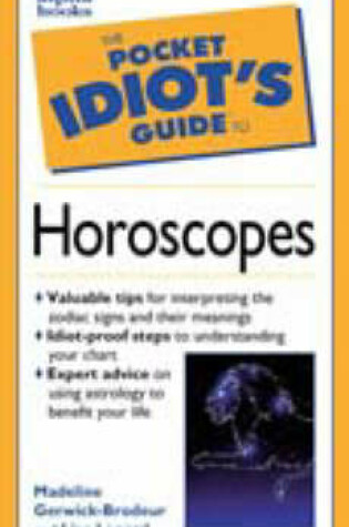 Cover of The Pocket Idiot's Guide to Horoscopes