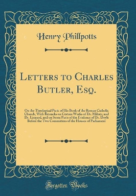 Book cover for Letters to Charles Butler, Esq.