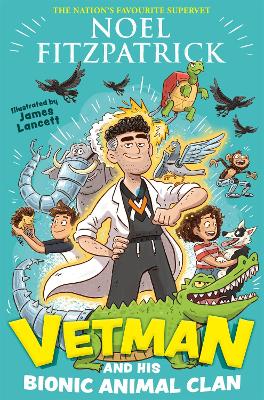 Book cover for Vetman and his Bionic Animal Clan