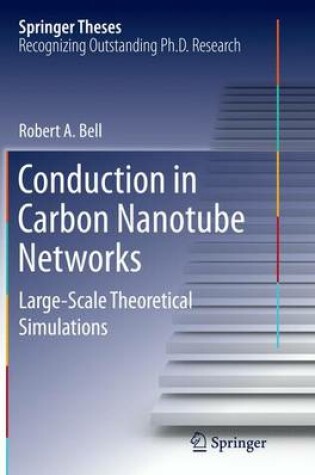 Cover of Conduction in Carbon Nanotube Networks