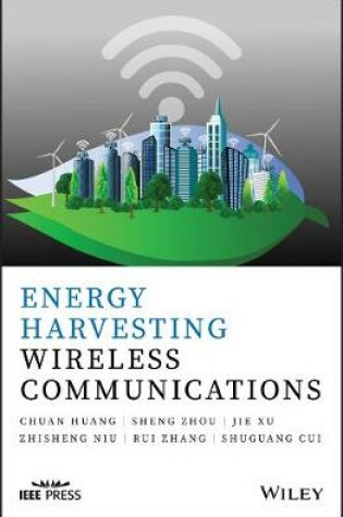 Cover of Energy Harvesting Wireless Communications